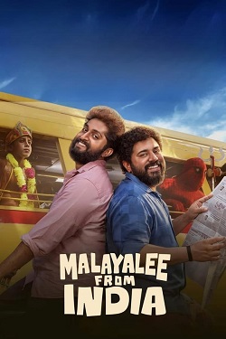 Malayalee from India (2024) Full Movie Original Hindi Dubbed WEBRip ESubs 1080p 720p 480p Download