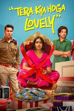 Tera Kya Hoga Lovely (2024) Hindi Full Movie HDTVRip 1080p 720p 480p Download