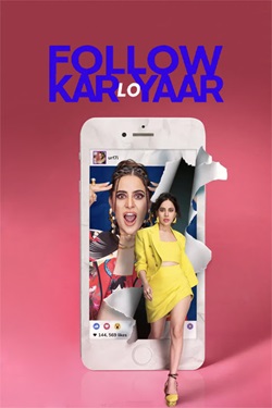 Follow Kar Lo Yaar Season 1 (2024) Hindi Web Series Complete All Episodes WEBRip ESubs 1080p 720p 480p Download