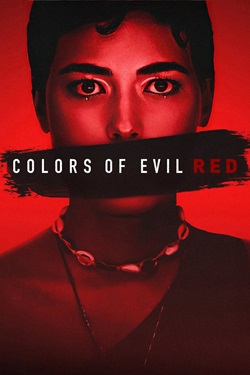 Colors of Evil Red (2024) Full Movie Original Dual Audio [Hindi-English] BluRay ESubs 1080p 720p 480p Download