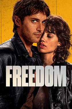 Freedom (2024) Full Movie Original Hindi Dubbed WEBRip ESubs 1080p 720p 480p Download