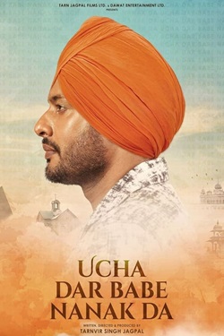 Ucha Dar Babe Nanak Da (2024) Punjabi Full Movie WEBRip ESubs 1080p 720p 480p Download