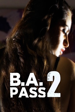 BA Pass 2 (2017) Hindi Full Movie Original WEBRip ESubs 1080p 720p 480p Download