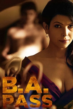 BA Pass (2012) Hindi Full Movie Original WEBRip ESubs 1080p 720p 480p Download