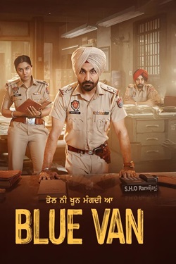 Blue Van (2024) Punjabi Full Movie Original WEBRip ESubs 1080p 720p 480p Download