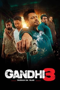 Gandhi 3 (2024) Punjabi Full Movie Original WEBRip ESubs 1080p 720p 480p Download