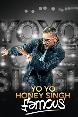 Yo Yo Honey Singh Famous (2024) Hindi Full Movie Original WEBRip ESubs 1080p 720p 480p Download