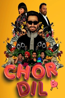 Chor Dil (2024) Punjabi Full Movie Original WEBRip ESubs 1080p 720p 480p Download