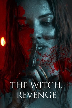 The Witch Revenge (2024) Full Movie Original Hindi Dubbed BluRay ESubs 1080p 720p 480p Download