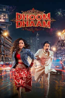 Dhoom Dhaam (2025) Hindi Full Movie Original WEBRip ESubs 1080p 720p 480p Download