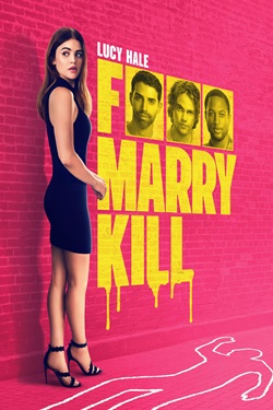 F Marry Kill (2024) Full Movie Original Dual Audio [Hindi-English] WEBRip ESubs 1080p 720p 480p Download