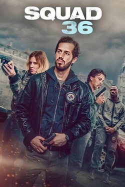 Squad 36 (2025) Full Movie Original Dual Audio [Hindi-English] WEBRip MSubs 1080p 720p 480p Download